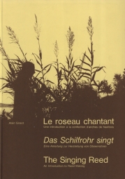 Das Schilfrohr singt 